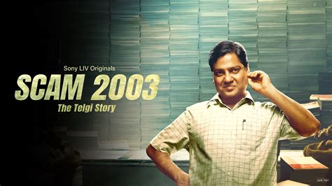 Watch & Download Scam 2003: The Telgi Story .
